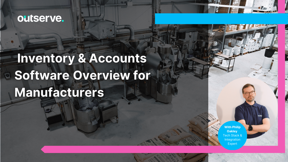 Inventory & Accounts Software Overview for Manufacturers